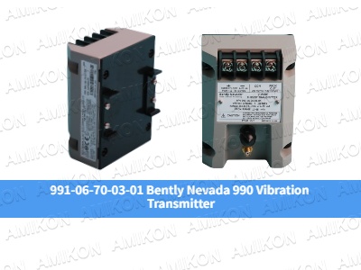 تحسين مراقبة المعدات باستخدام جهاز إرسال الاهتزاز Bently Nevada 991-06-70-03-01 990
