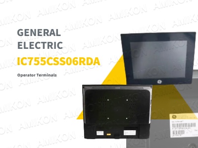 IC755CSS06RDA GE Fanuc محطة المشغل: واجهة مستخدم بشرية موثوقة للأتمتة الصناعية