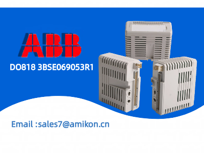 نظرة شاملة على وحدة الإخراج الرقمي ذات 32 قناة DO818 3BSE069053R1 لأنظمة الإدخال/الإخراج S800