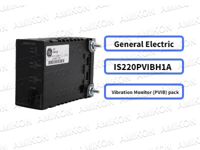 دليل شامل لمجموعة أجهزة مراقبة الاهتزاز IS220PVIBH1A GE